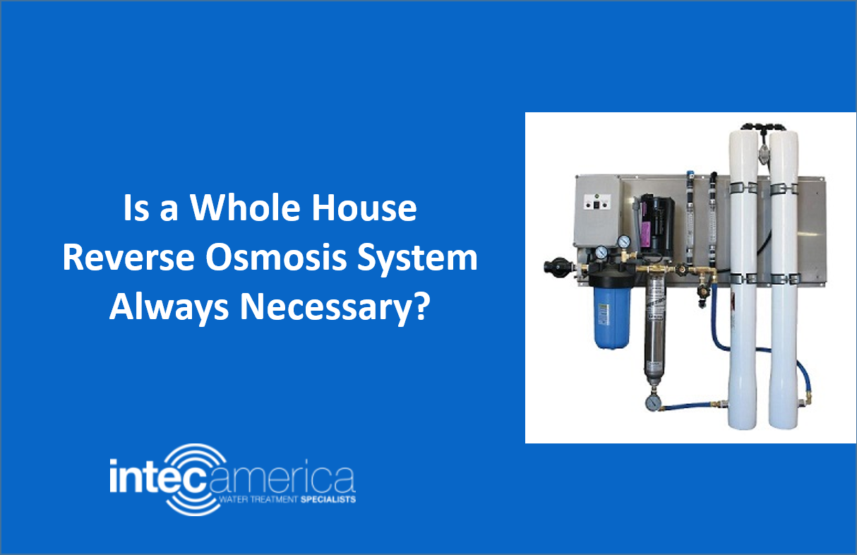 Whole House Reverse Osmosis Systems