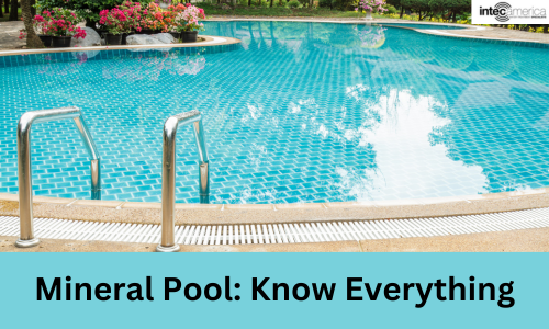 Thinking About Getting A Mineral Pool: What You Need To Know