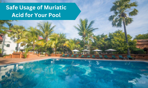 How to Safely Use Muriatic Acid in Your Pool