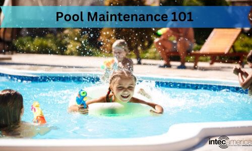 Pool Maintenance 101: Everything You Need to Know